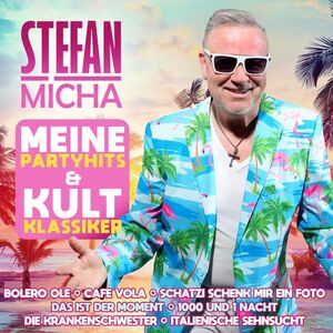 Stefan Micha: Meine Partyhits & Kultklassiker CD