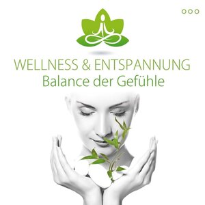Wellness & Entspannung - Balance der Gef�hle CD