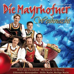 Die Mayrhofner - Weihnacht CD