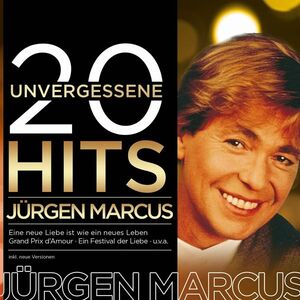J�rgen Marcus - 20 unvergessene Hits CD