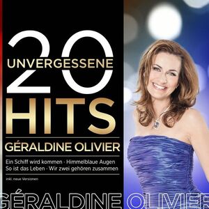 G�raldine Olivier - 20 unvergessene Hits CD