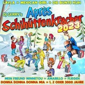 DJ Gerrys Apr�s Schih�ttenkracher 2023 CD