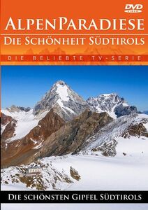 Alpenparadiese - Die Sch�nheit S�dtirols - Die sch�nsten Gipfel S�dtirols DVD