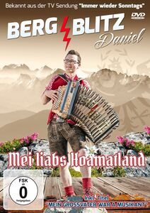 Bergblitz Daniel - Mei liabs Hoamatland DVD