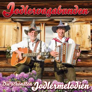 Jodlervagabunden - Die sch�nsten Jodlermelodien CD