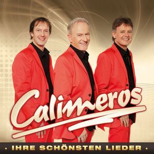 Calimeros - Ihre sch�nsten Lieder 2er-CD