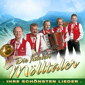Die fidelen M�lltaler - Ihre sch�nsten Lieder 2er-CD