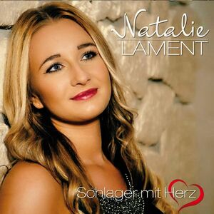 Natalie Lament - Schlager mit Herz CD