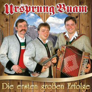 Ursprung Buam - Die ersten gro�en Erfolge CD