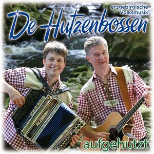 De Hutzenbossen - Aufgehutzt CD