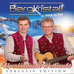 Bergkristall - Alpenl�ndische Weihnacht 2CD