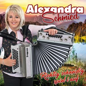 Alexandra Schmied - Richtig schneidig spiel i auf CD