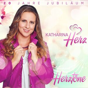 Katharina Herz - Herzt�ne 20 Jahre Jubil�um CD