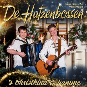De Hutzenbossen - s Christkind is kumme CD