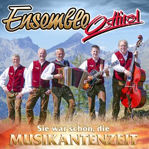 Ensemble Osttirol - Sie war so sch�n, die Musikantenzeit CD