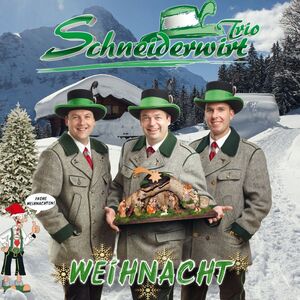 Schneiderwirt Trio - Weihnacht CD