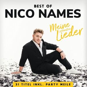 Nico Names - Best Of - Meine sch�nsten Lieder 2CD