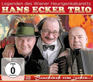Hans Ecker Trio - Legenden des Wiener Heurigenkabaretts - Bauchiweh vom Lachen?!  CD+DVD