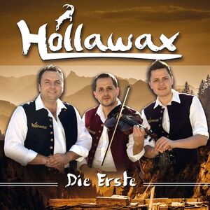 Hollawax - Die Erste CD