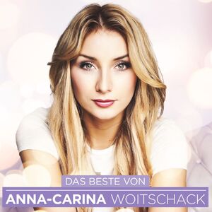 Anna-Carina Woitschack - Das Beste CD