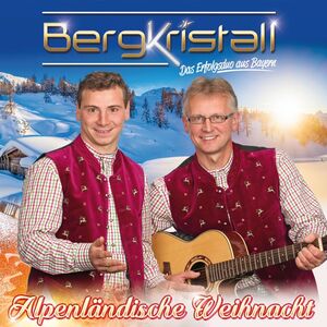 Bergkristall - Alpenl�ndische Weihnacht CD