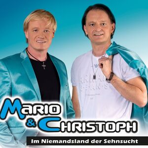 Mario & Christoph - Im Niemandsland der Sehnsucht CD