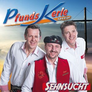 Pfundskerle - Sehnsucht CD