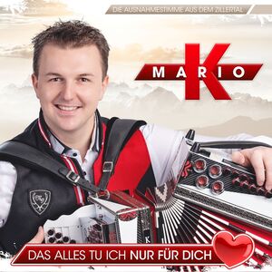 Mario K. - Das alles tu ich nur f�r dich - CD