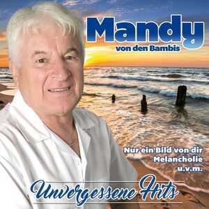 Mandy von den Bambis - Unvergessene Hits CD