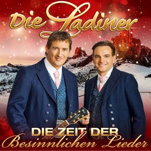 Die Ladiner - Die Zeit der besinnlichen Lieder CD