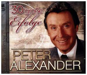 Peter Alexander - 30 gro�e Erfolge - Jubil�umsedition 2er-CD
