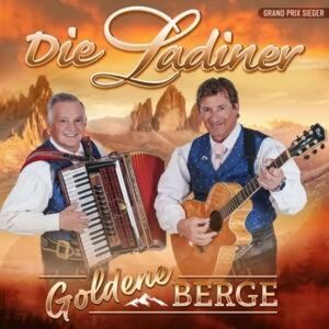 Die Ladiner - Goldene Berge - CD