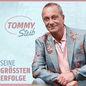 Tommy Steib - Seine gr��ten Erfolge - CD