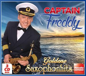 Captain Freddy - Goldene Saxophonhits - CD