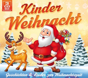 Kinderweihnacht - Geschichten & Lieder zur Weihnachtszeit - 3er CD