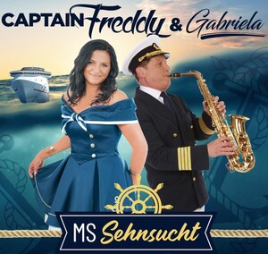 Captain Freddy & Gabriela: MS Sehnsucht CD