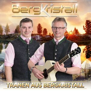 Bergkristall: Tr�nen aus Bergkristall 2er-CD