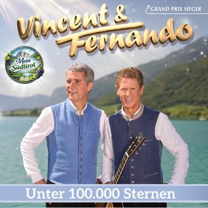 Vincent & Fernando: Unter 100.000 Sternen CD