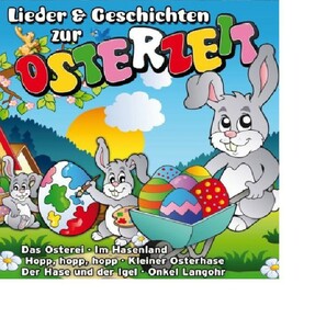 Lieder & Geschichten zur Osterzeit (Lieder & Geschichten f�r Ostern)