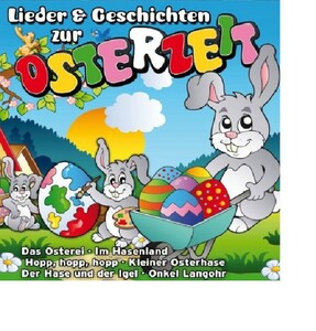 Lieder & Geschichten zur Osterzeit (Lieder & Geschichten fr Ostern)