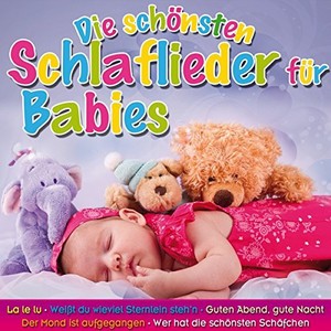 Die sch�nsten Schlaflieder f�r Babies [CD]
