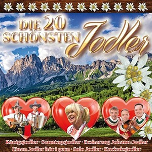 Die 20 sch�nsten Jodler [CD]