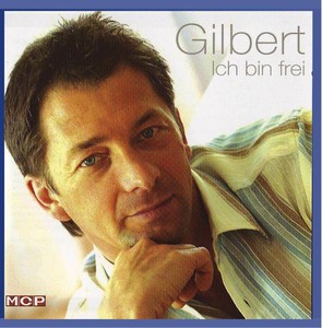Gilbert - Ich bin frei [CD]