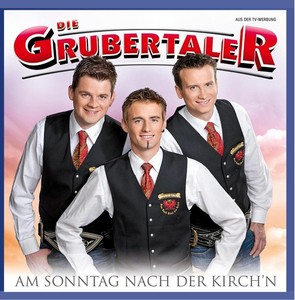 die Grubertaler - Am Sonntag nach der Kirchn [CD]