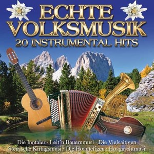 Echte Volksmusik - 20 Instrumentalhits [CD]