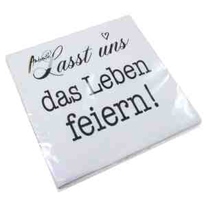20 Servietten das Leben feiern 3-lagig 33x33cm Tissue Party Lasst uns Feier
