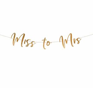 Miss to Mrs. Girlande ros�-gold 76 x 18 cm JGA Bride to Be Party-Deko