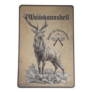 Deko Blechschild WAIDMANNSHEIL - JAGEN IST NATURSCHUTZ Schild Hirsch 30x20cm B-Ware
