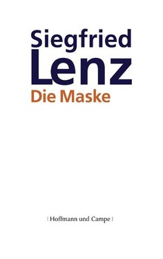 Die Maske - Siegfried Lenz - Buch