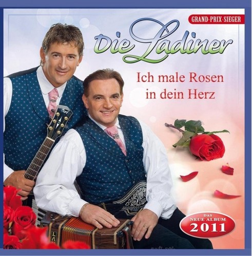 DIE LADINER - Ich male Rosen in dein Herz [CD]